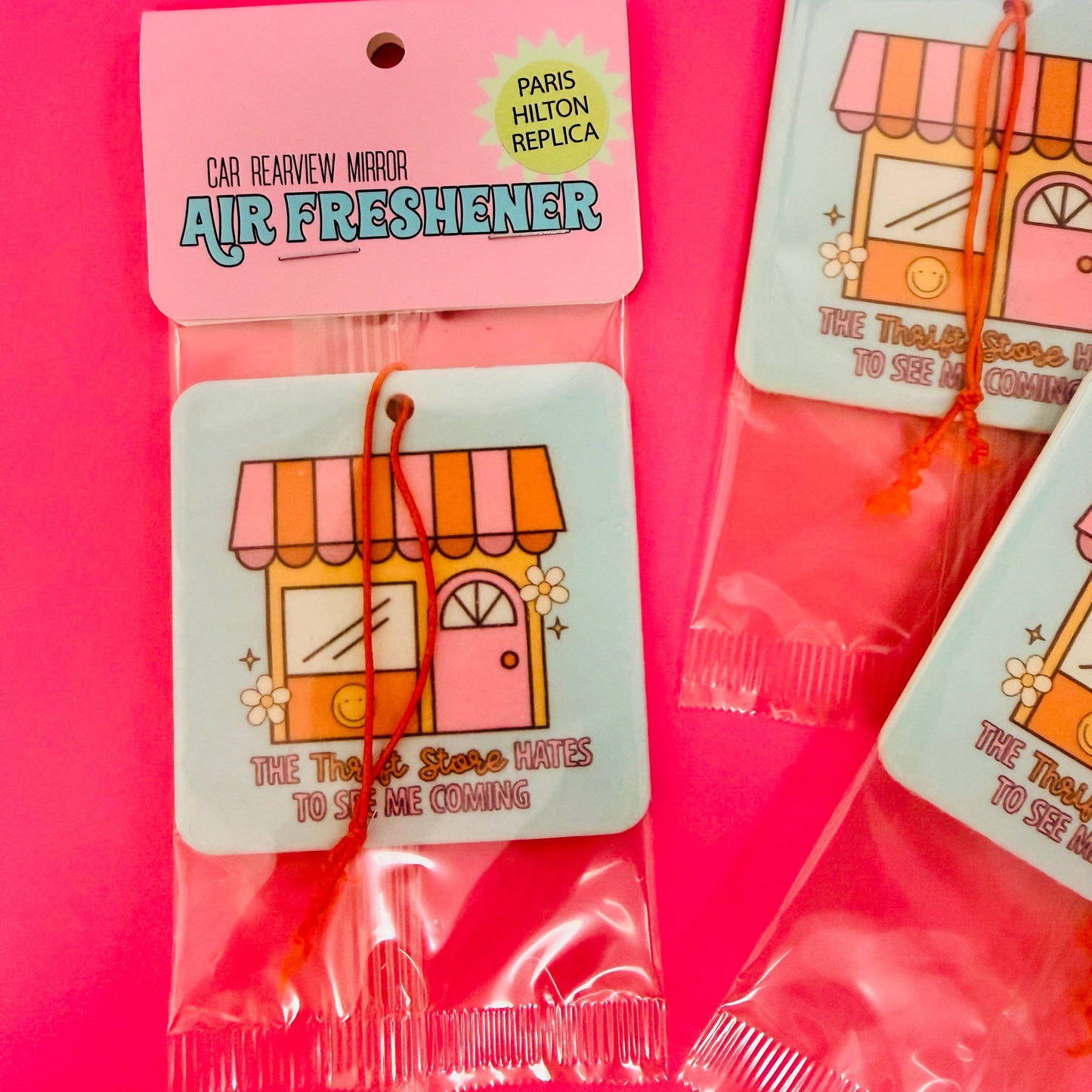 Car Air Freshener, The Thrift Store Hates To See Me Coming