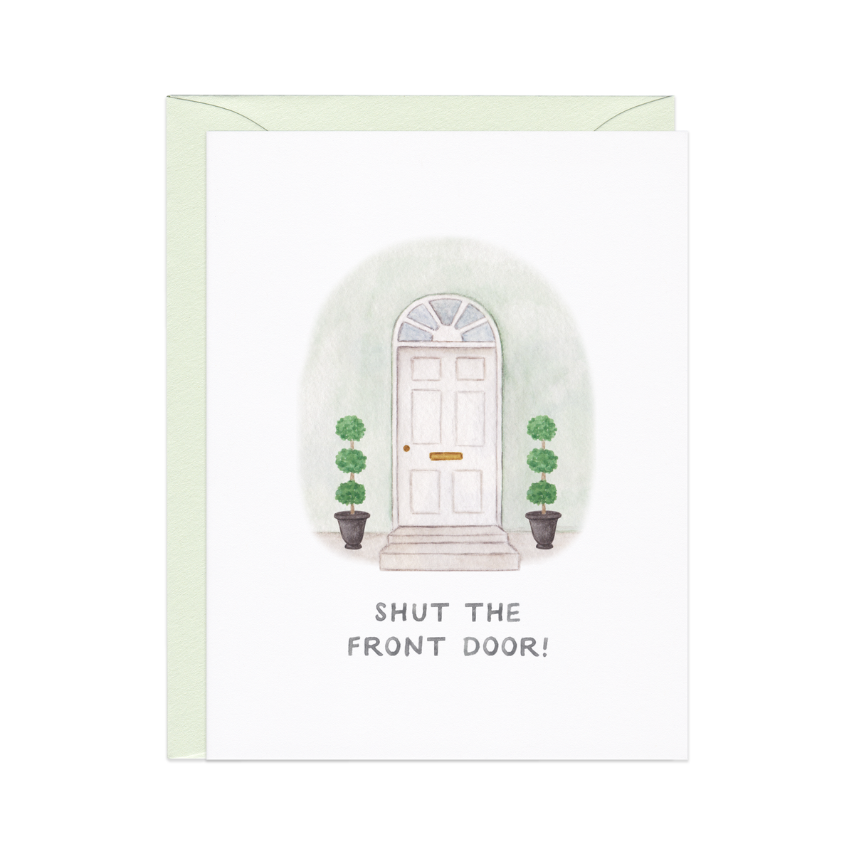 Shut The Front Door New Home Card