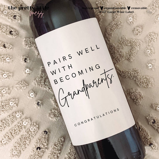 "Pairs Well With Becoming A Grandparent" Wine Label