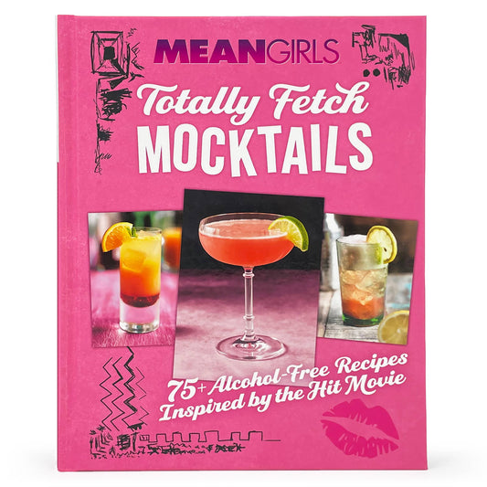 Mean Girls Totally Fetch Mocktails Recipe Book