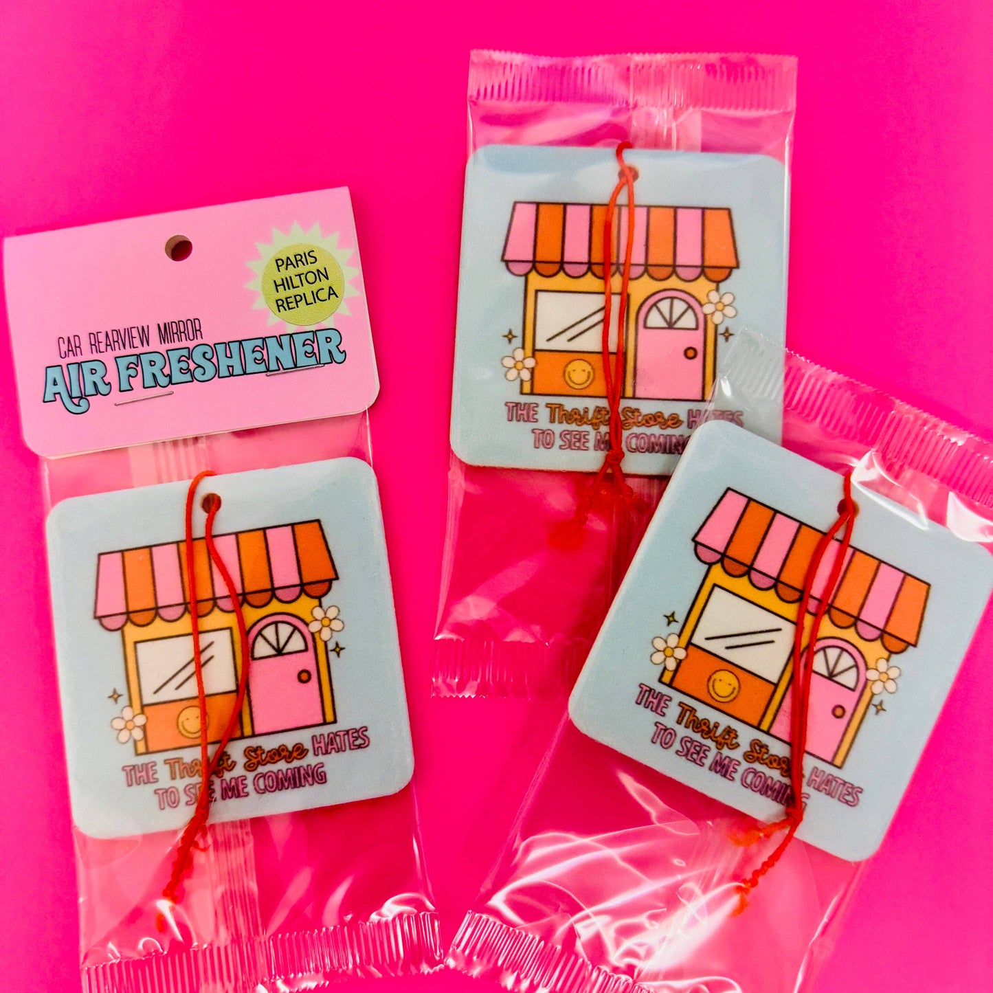 Car Air Freshener, The Thrift Store Hates To See Me Coming