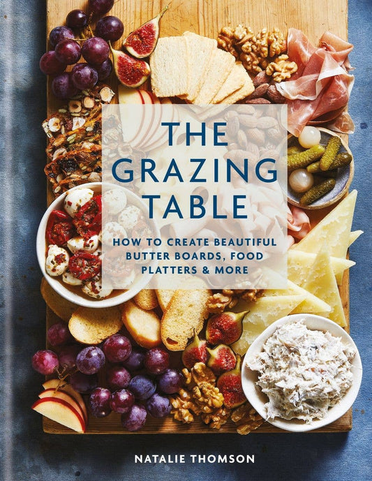 Grazing Table: Creating Butter Boards & Food Platters