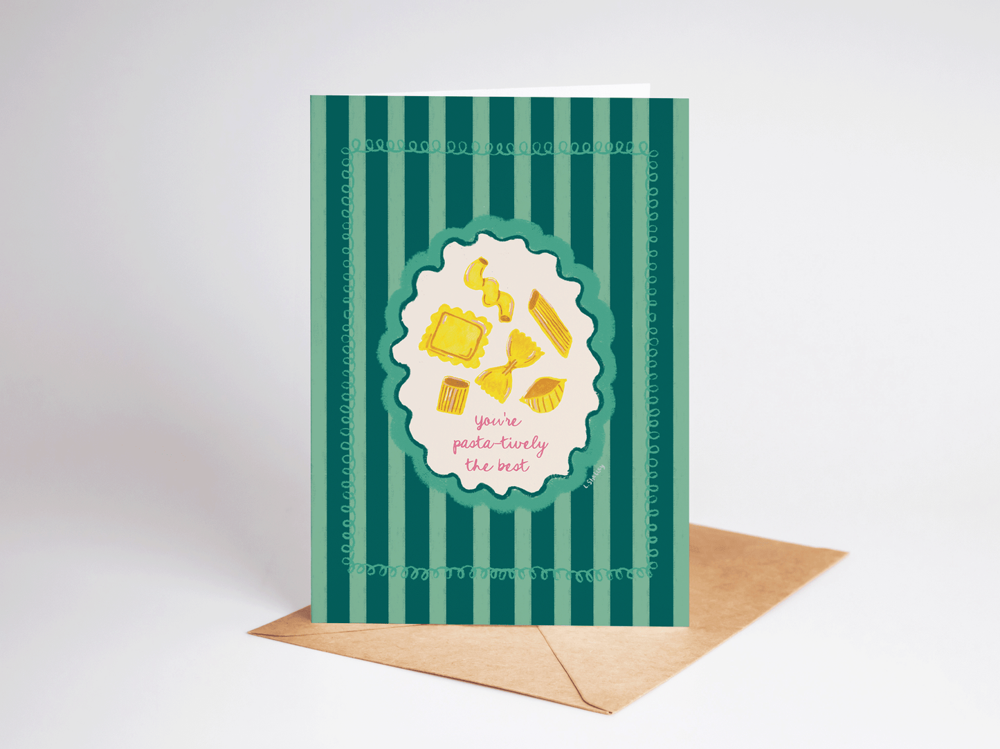 "Pasta-tively The Best" Greeting Card