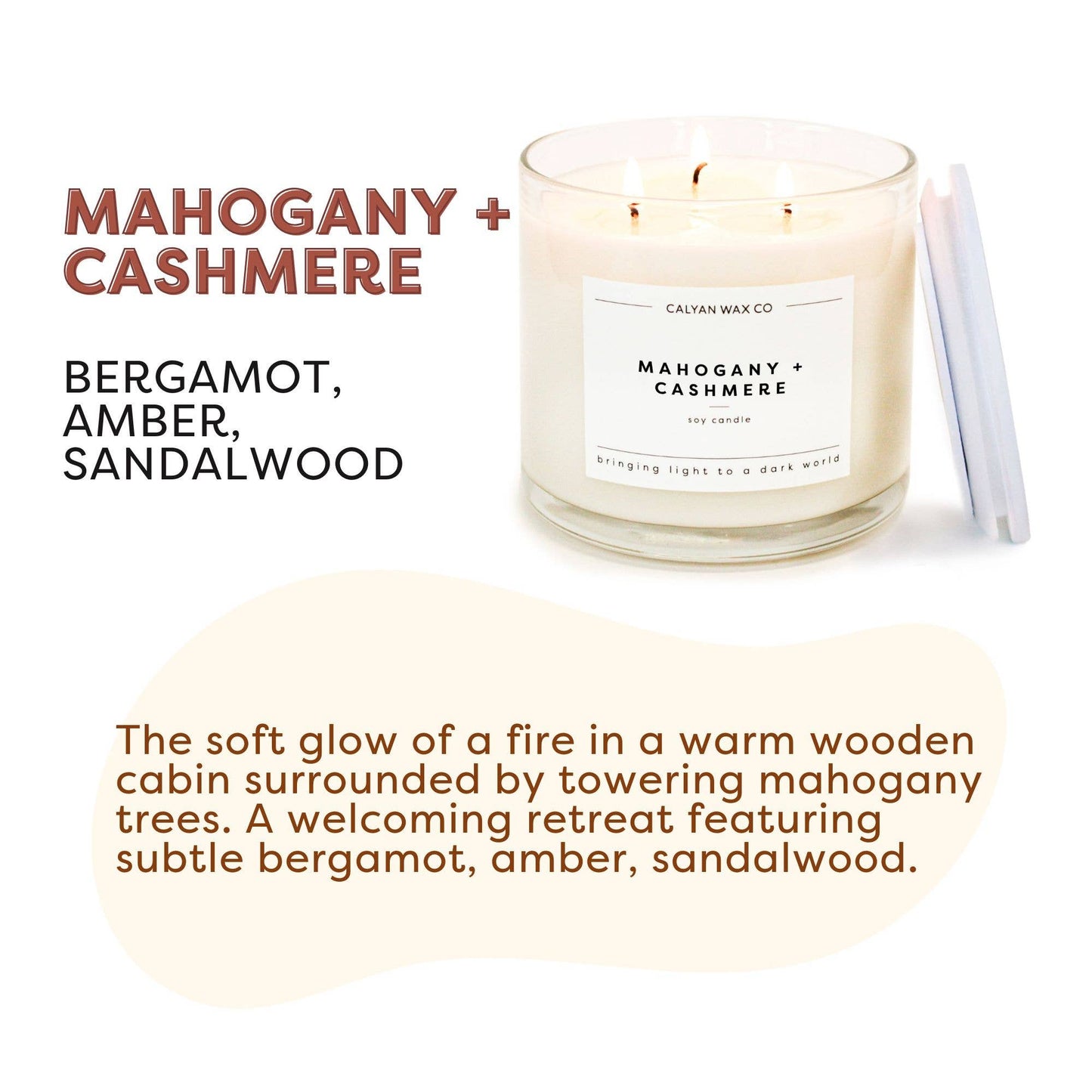 Mahogany + Cashmere 3 Wick Soy Candle