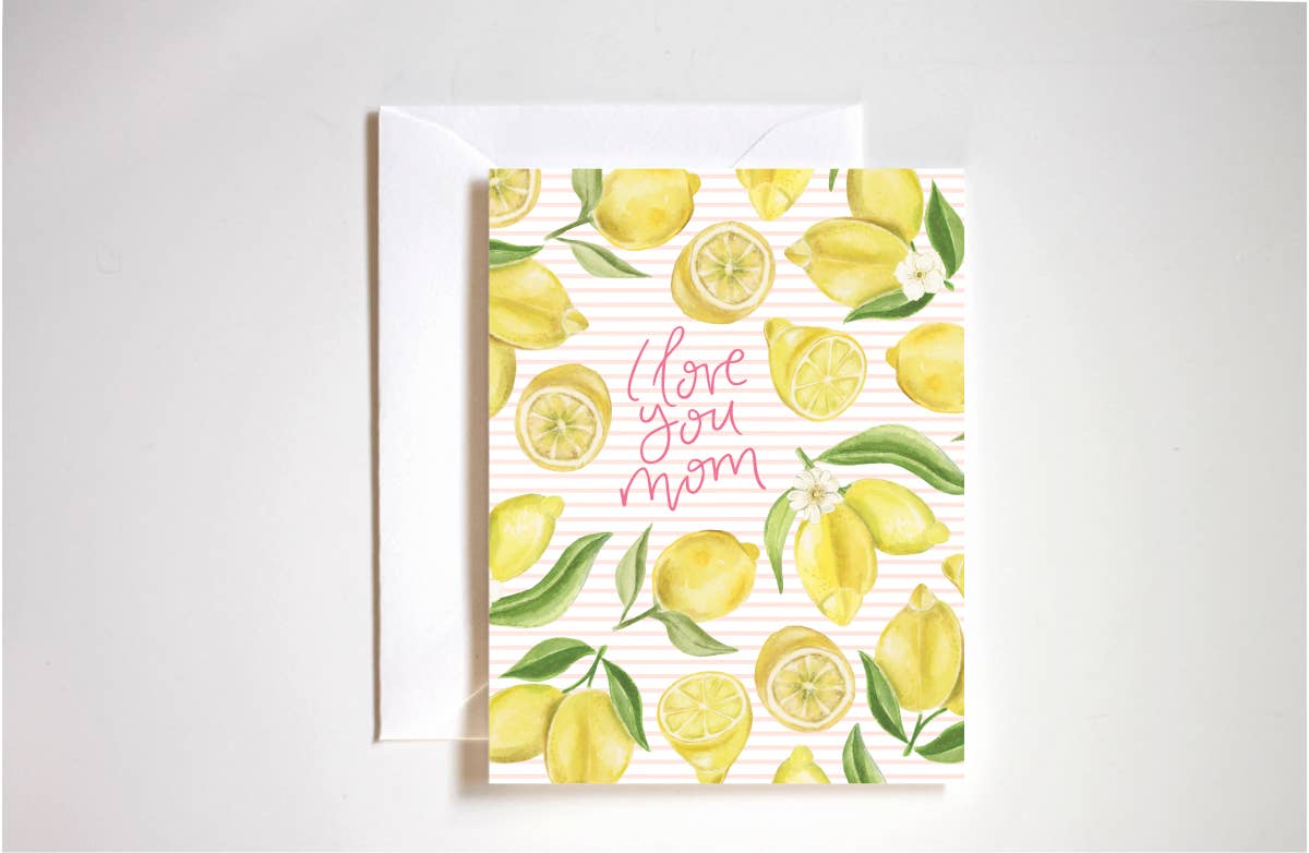 I love you mom, lemon garden card 