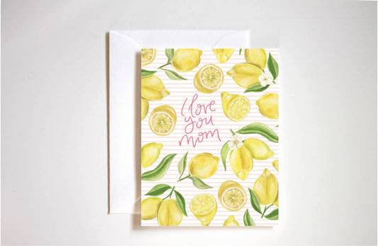 I love you mom, lemon garden card 