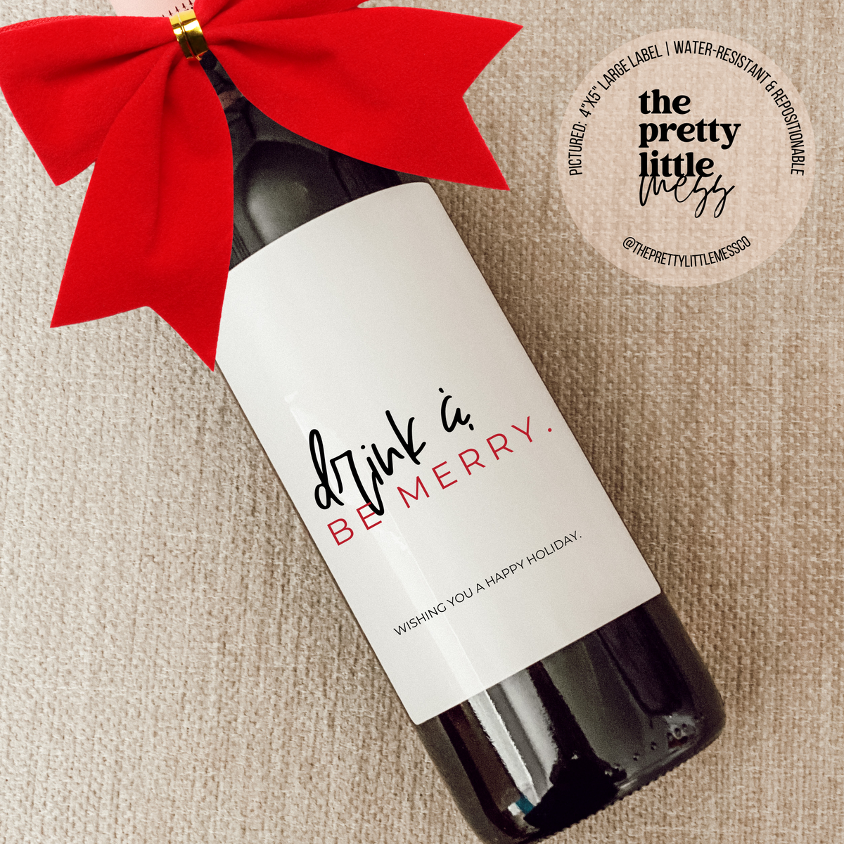 "Drink and Be Merry" Wine Label
