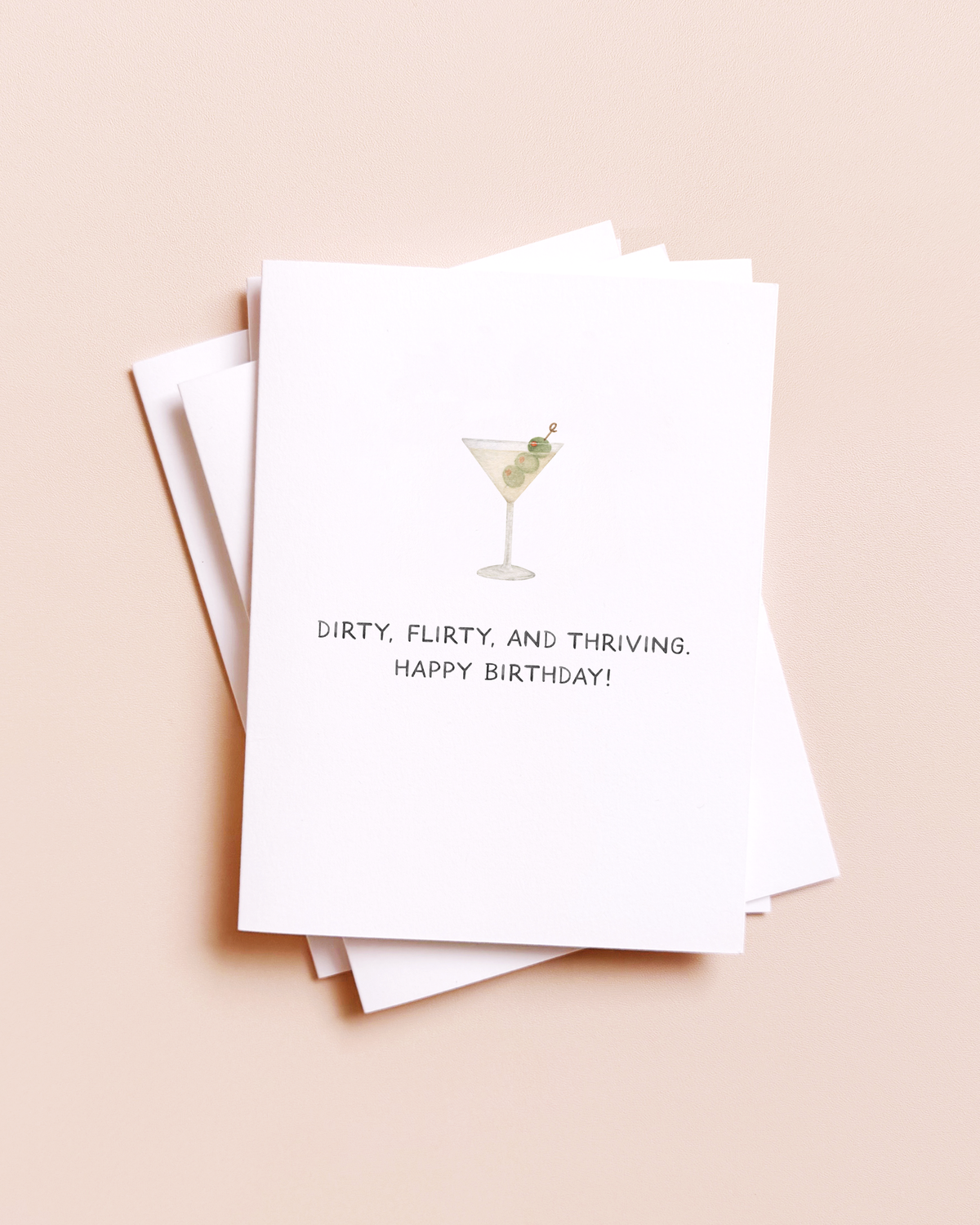 Dirty, Flirty, Thriving Martini Birthday Card