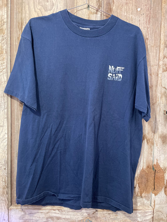 90’s Nuff Said Tee