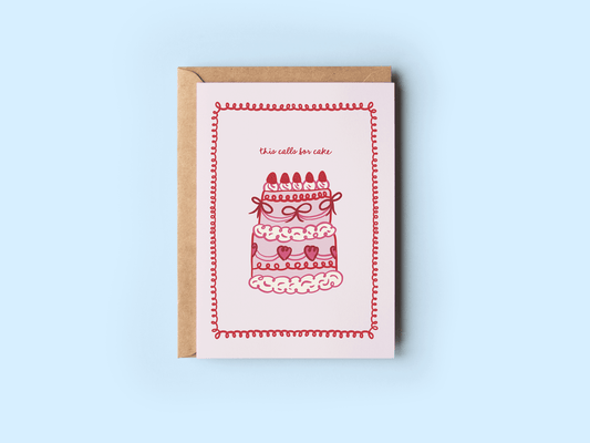"This Calls for Cake" Greeting Card
