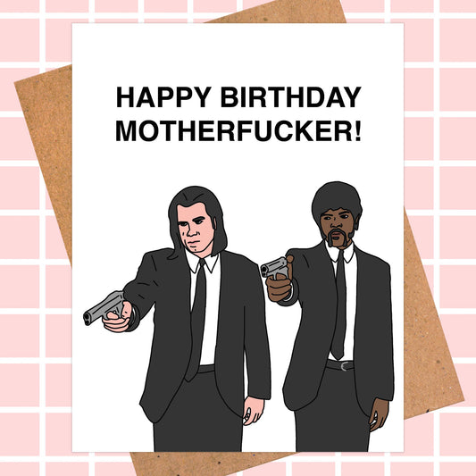 Pulp Fiction "Happy Birthday MFer" Birthday Card