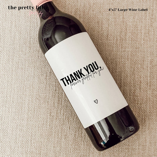 "Thank You! Forever Grateful For You" Wine Label